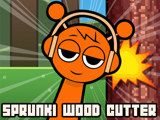 Sprunki Wood Cutter gameplay preview